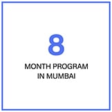 8-month program in Mumbai 8-month program in Mumbai
