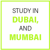 Study in Dubai and Mumbai Study in Dubai and Mumbai