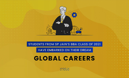 BBA Class of 2021 talk about career opportunities after graduating from SP Jain